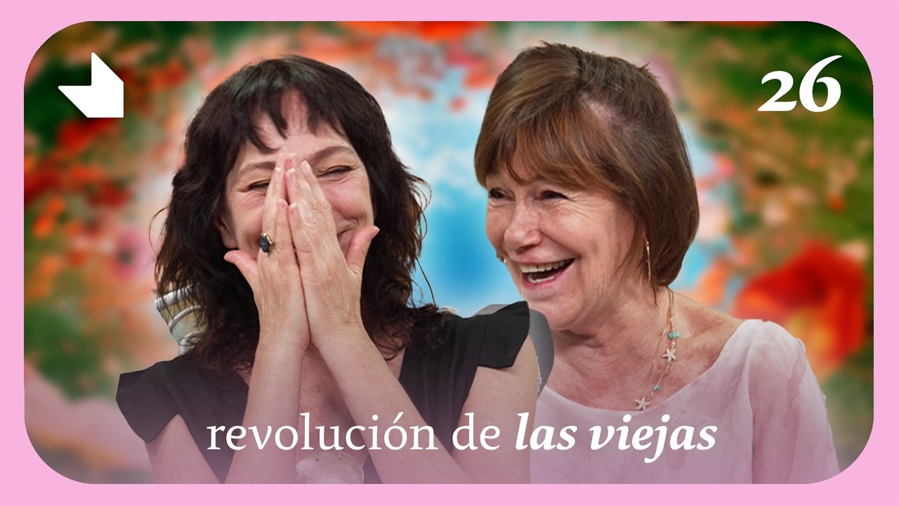TODO TIEMPO PASADO FUE MEJOR | Revolución de las Viejas | Coca Guazzini | Patricia Rivadeneira