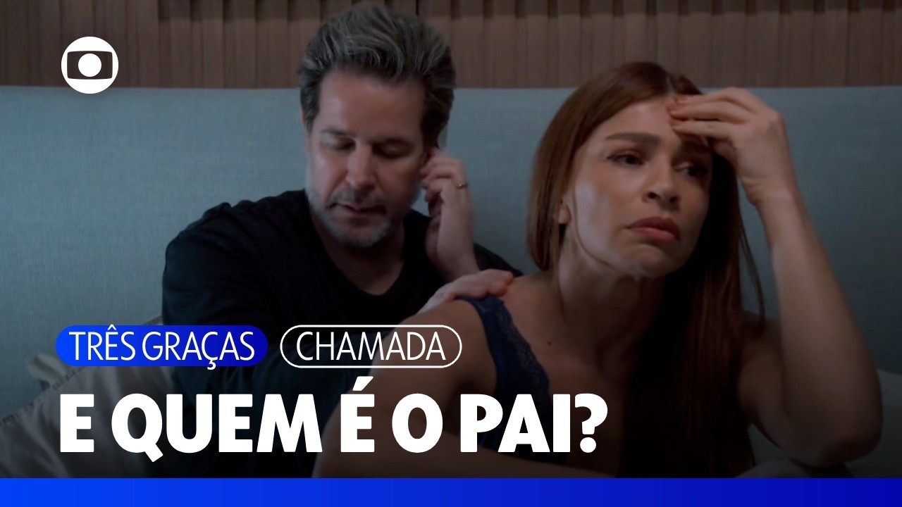 As origens de Raul e sua filha com Joélly têm ligação direta com Samira | Três Graças | TV Globo
