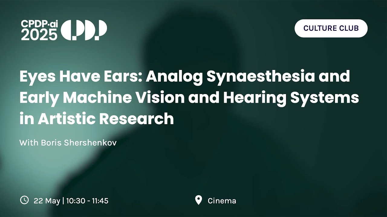 CPDP.ai 2025 - Eyes Have Ears  Analog Synaesthesia...