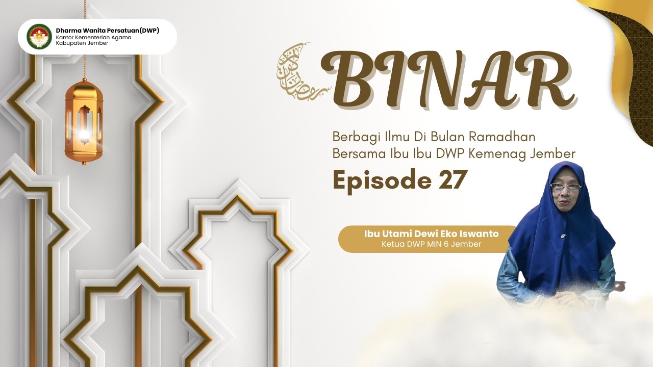 BINAR Episode 27 | Tanda-Tanda Ramadhan Diterima