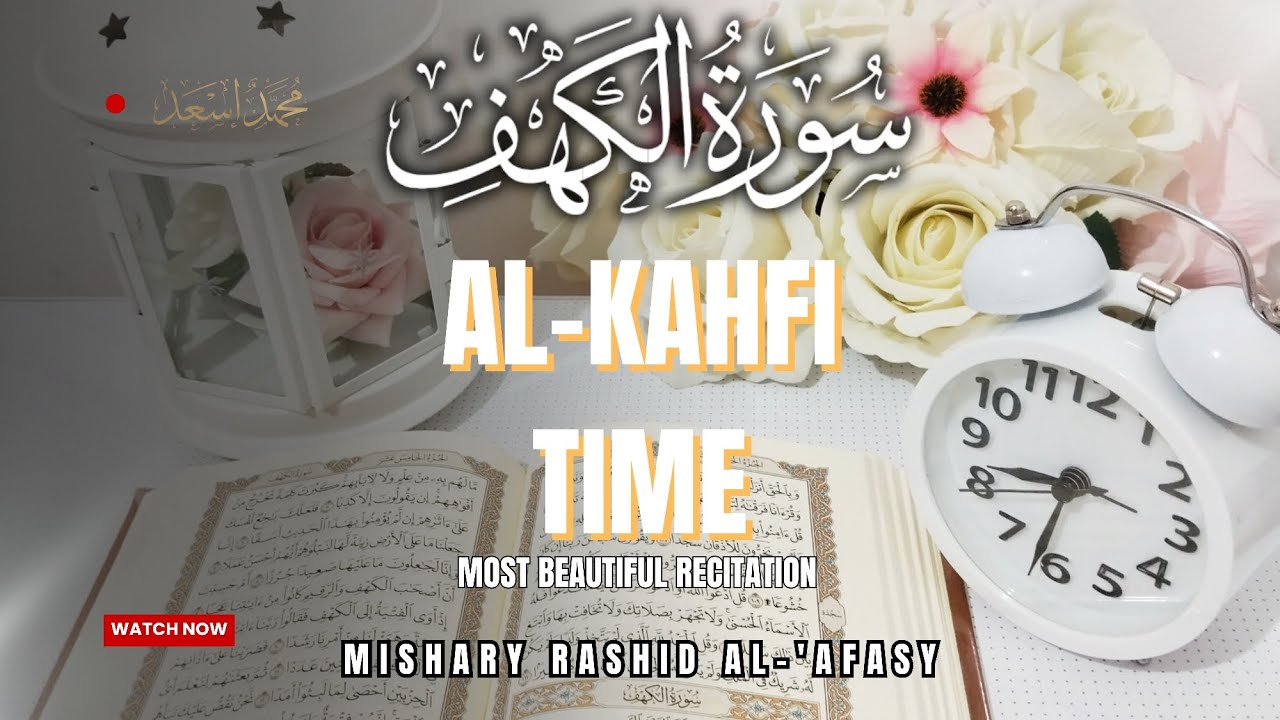 Murottal Surah Al-Kahfi Full Merdu – Bacaan Hari Jumat Penuh Berkah