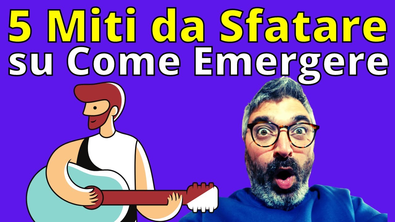 5 Miti da Sfatare su Come Emergere nella Musica!