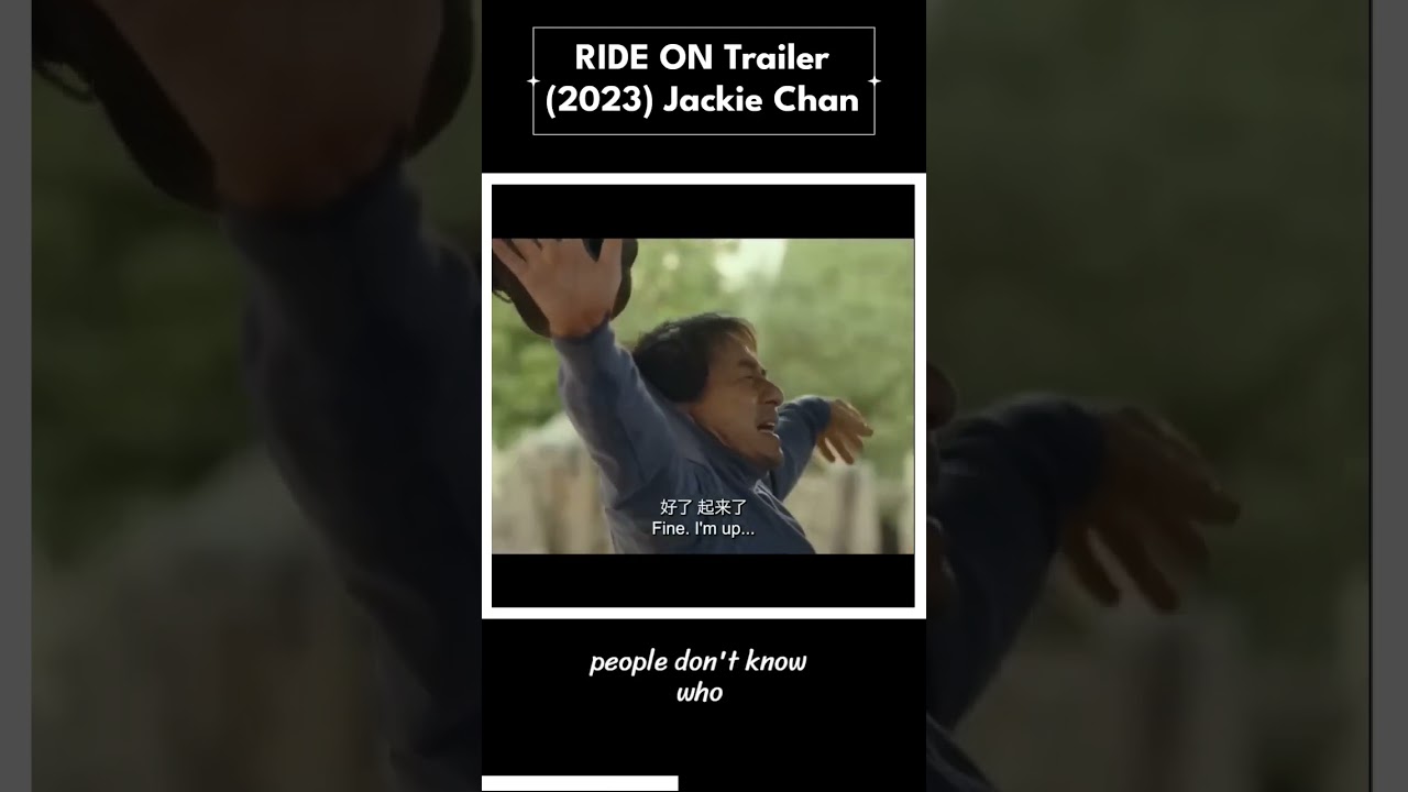 RIDE ON Trailer (2023) Jackie Chan