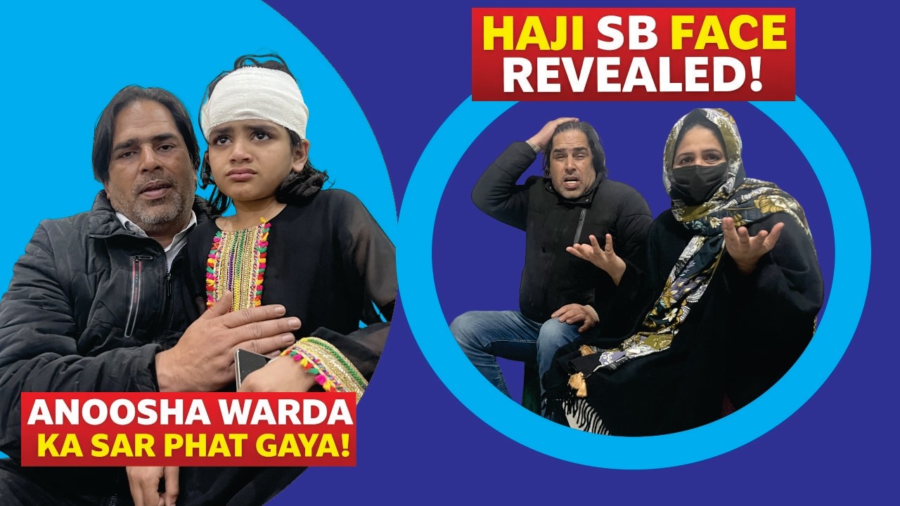 HAJI SB FACE REVEALED 😱 | Warda Ka Sar Phat Gaya 😢 | 3 Tanke Lag Gaye | Jahangir Family Vlogs