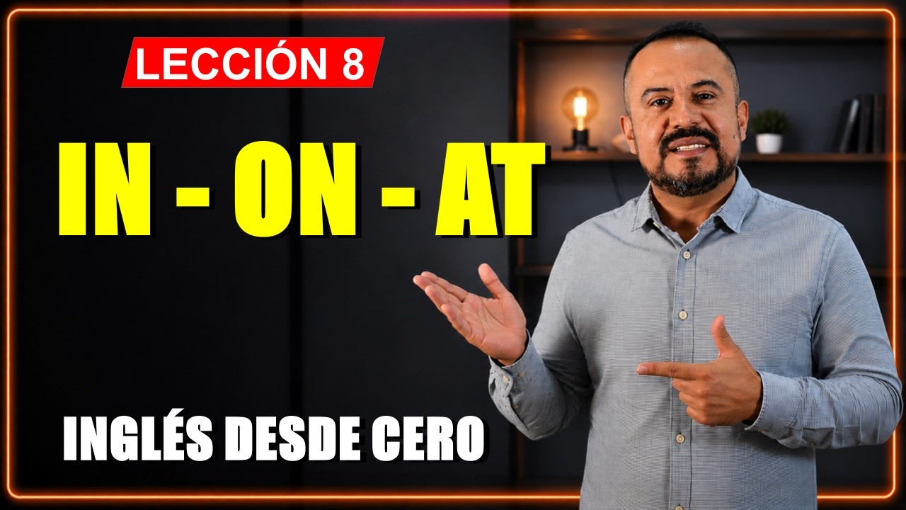 ¿Sabes usar IN, ON y AT en inglés? Aprende fácil aquí