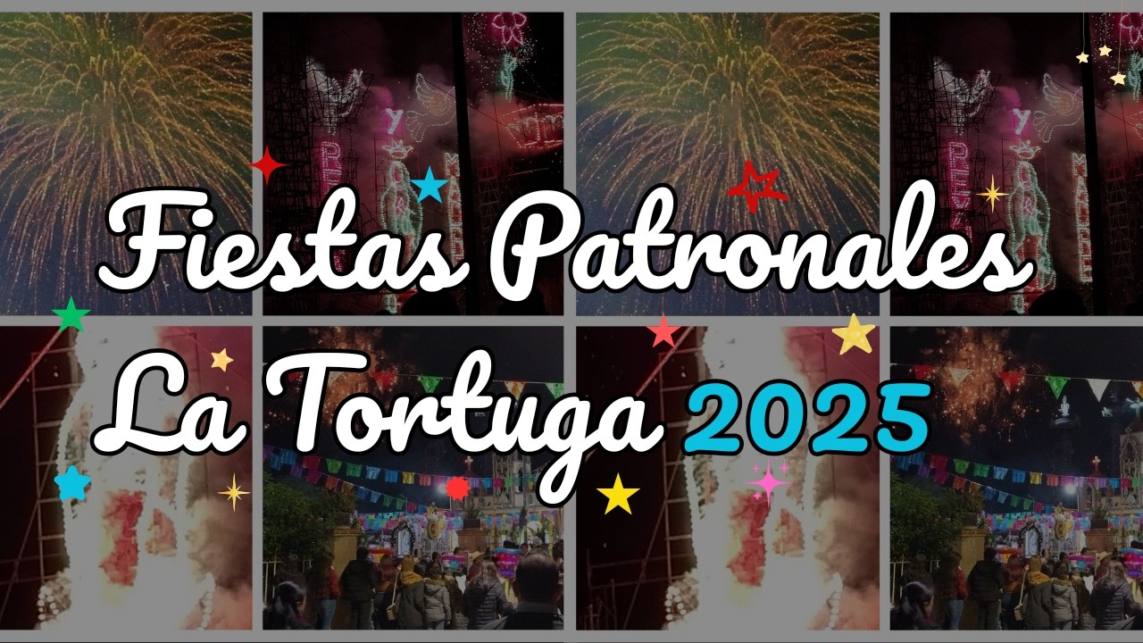 Fiestas Patronales La Tortuga 2025
