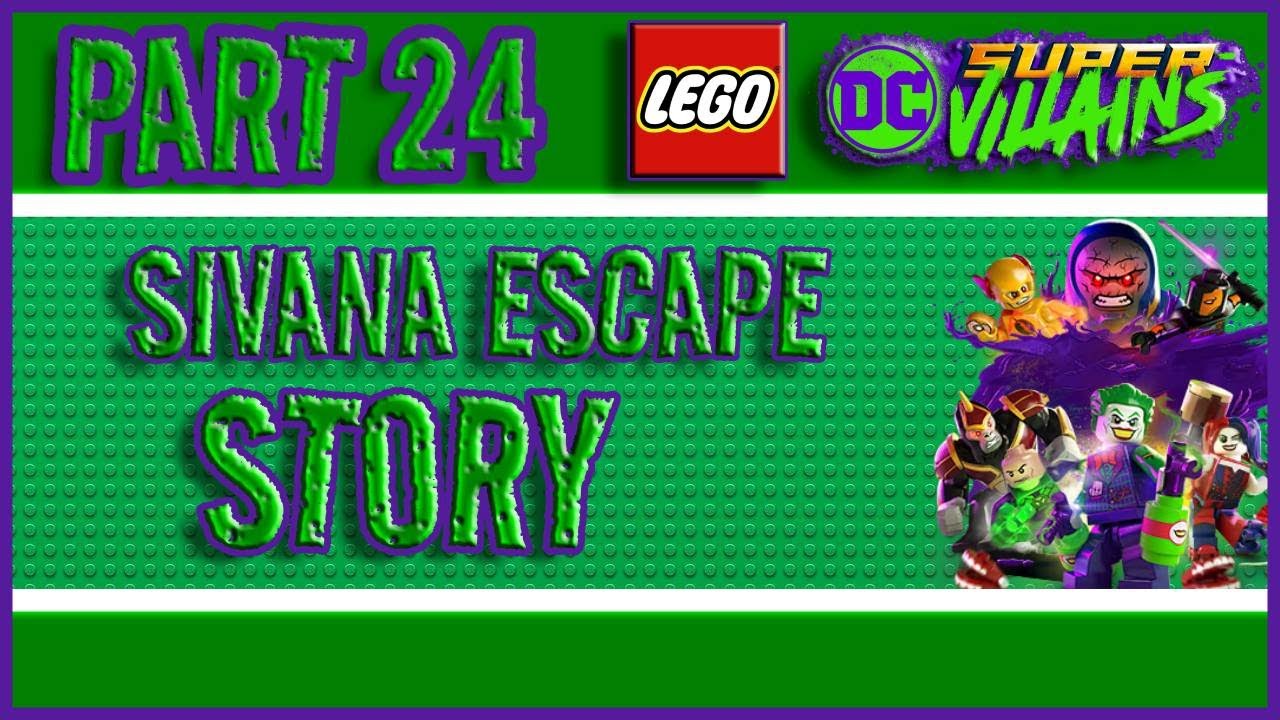 LEGO DCSV Part 24 - Sivana Escape (STORY)