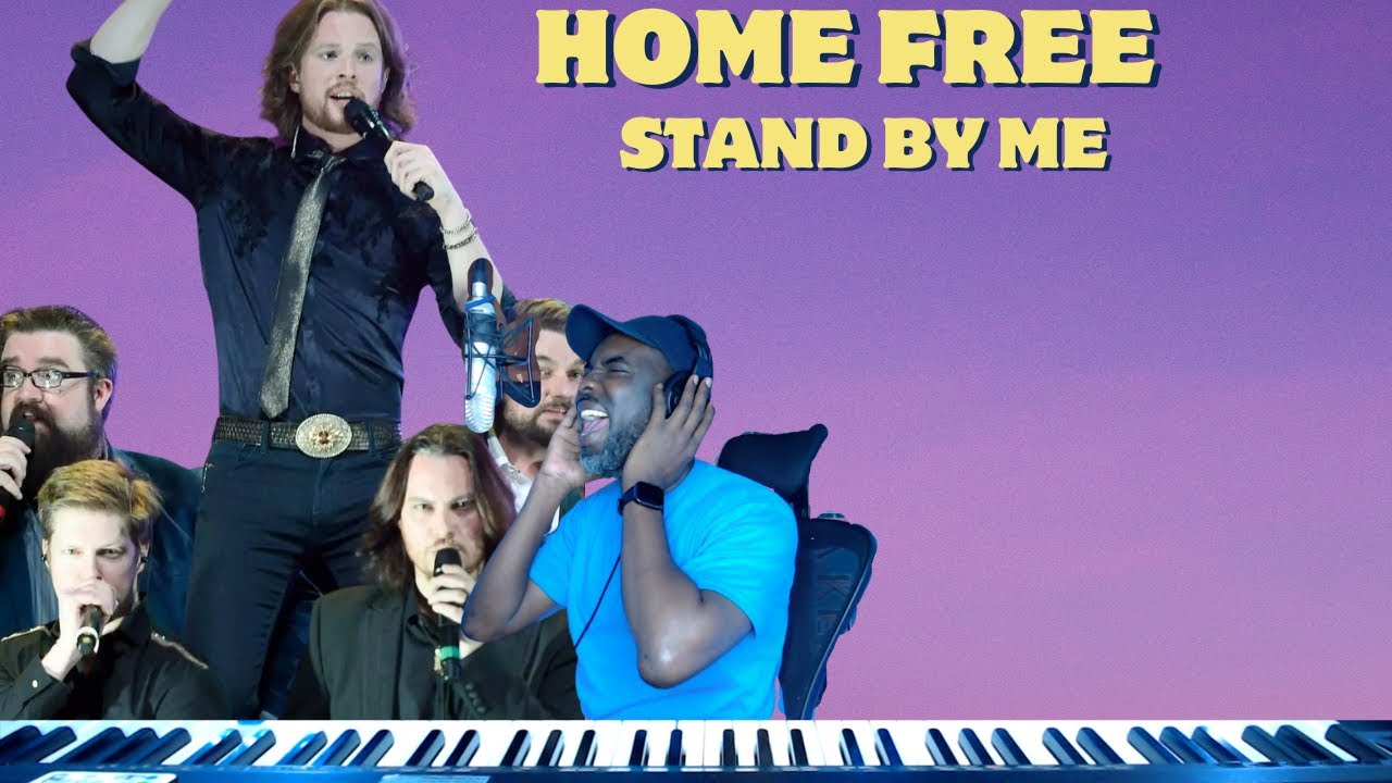 Home Free - Stand By Me [Home Free's Version] (Reaction)