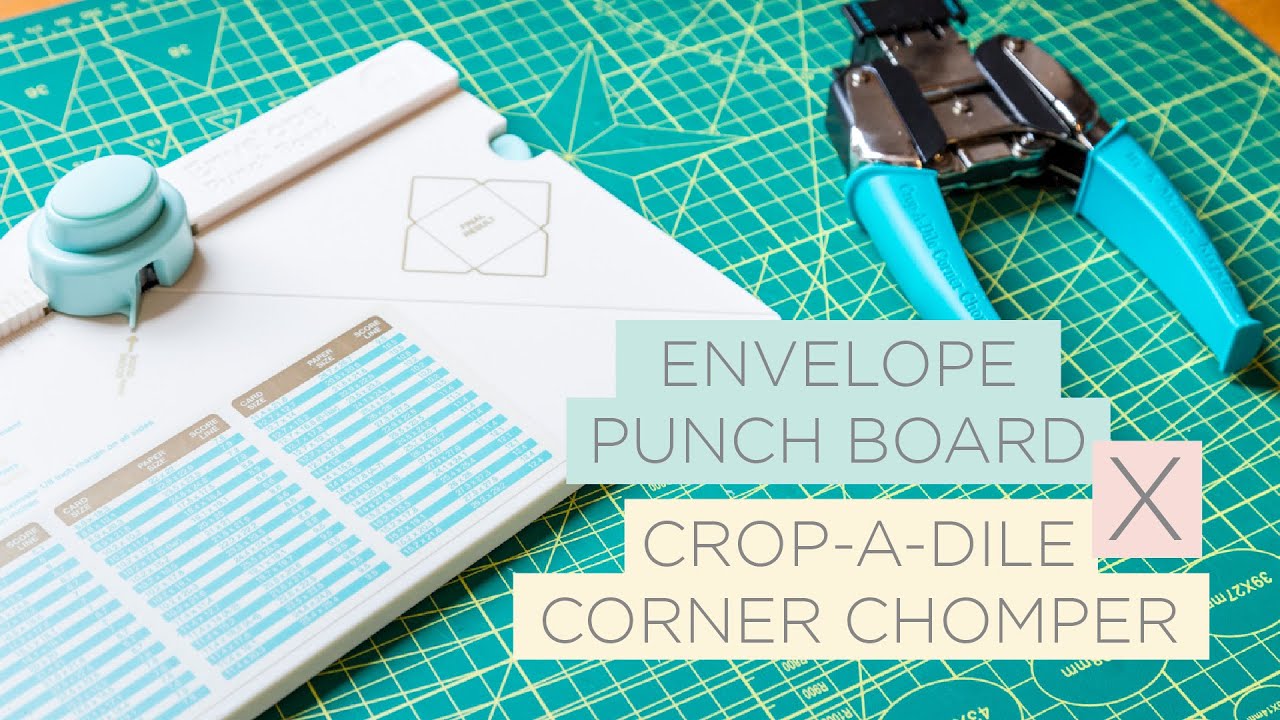 MINHAS FERRAMENTAS: Envelope Punch Board X Crop-a-Dile Corner Chomper | ATELIÊ E FERRAMENTAS