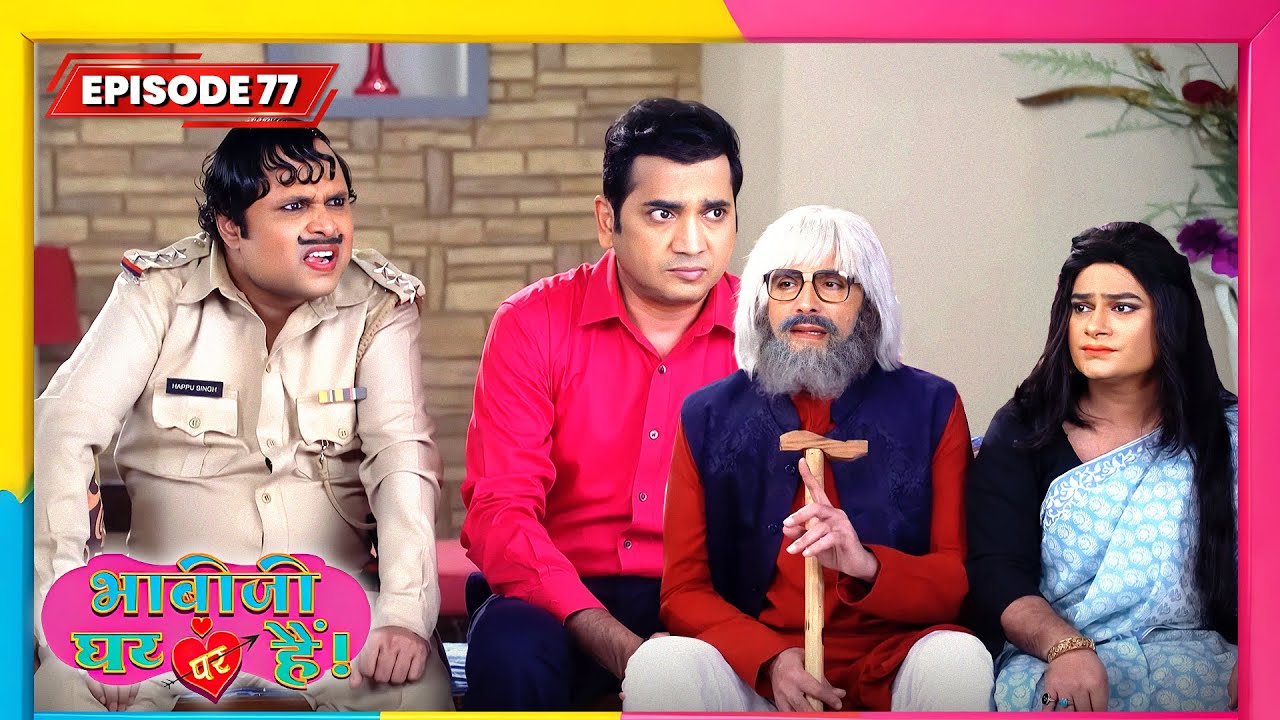 Bhabi Ji Ghar Par Hai | Full EP - 77 | Best Comedy TV Show | भाभी जी घर पे हैं सीरियल | New Serial