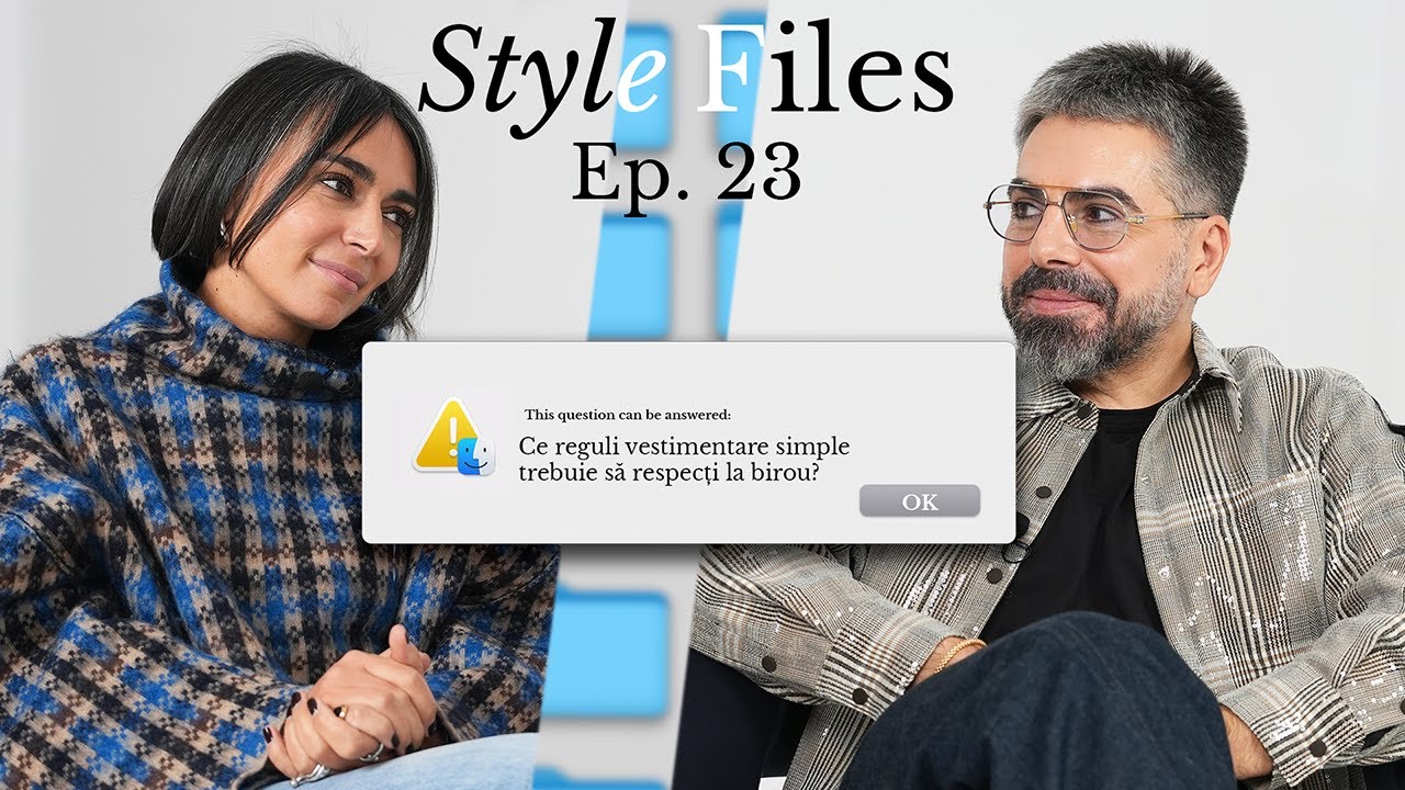 StyleFiles Ep. 23 I Tinutele Etro si sfaturi stilistice despre cum sa te imbraci la birou