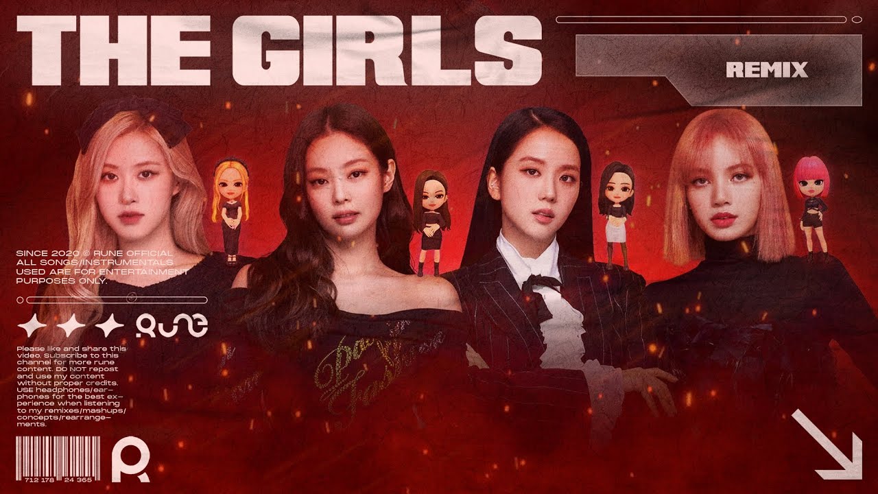 BLACKPINK — THE GIRLS [Visualizer] (rune remix)