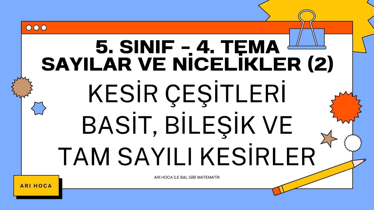 2. Kesir Çeşitleri - 5. Sınıf - Matematik - Sayılar ve Nicelikler (2)