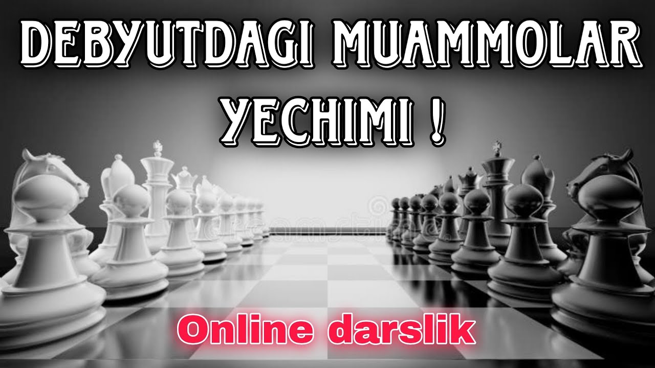 Debyutda noodatiy o'yinga qanday reaksiya bildirish kerak ? Boshlang'ich shaxmatchilar uchun baza !