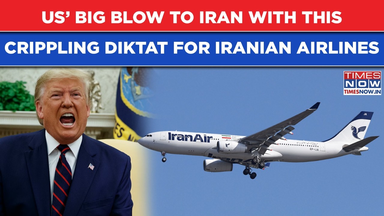 Big Blow To Iran: US To Shut Iranian Airlines&rsquo; Ticket Sales, Landing Spots, Refuelling| Bessent Says
