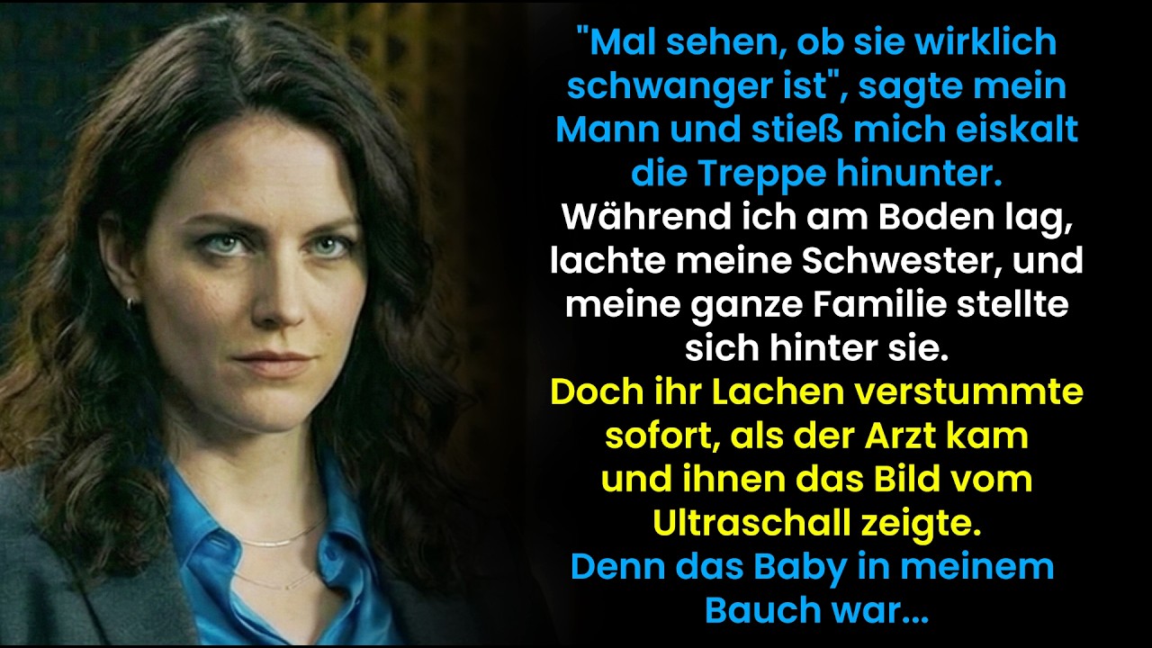 Mein Mann Dachte, Ich Erfinde Die Schwangerschaft, Stieß Mich Die Treppe Runter — Schwester Lacht...