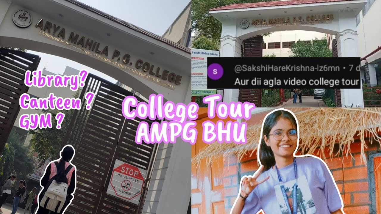 BHU Arya Mahila PG COLLEGE TOUR | AMPGC | Library, canteen, Gym , Classes, and more | Shreey Shreya
