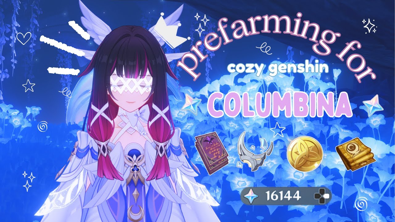 prefarming for columbina ˚₊‧꒰ა ꣑ৎ ໒꒱ ‧₊˚ primogems, weapons, talents, boss