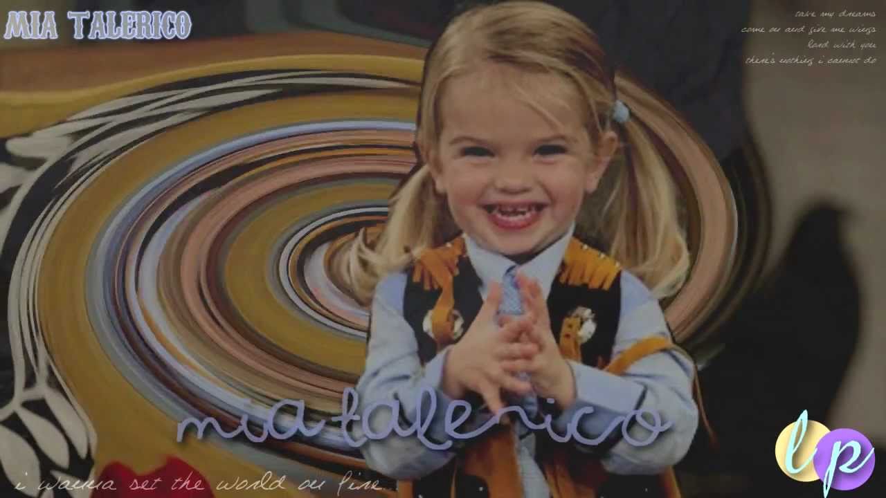 ♥ Mia Talerico - Set The World On Fire