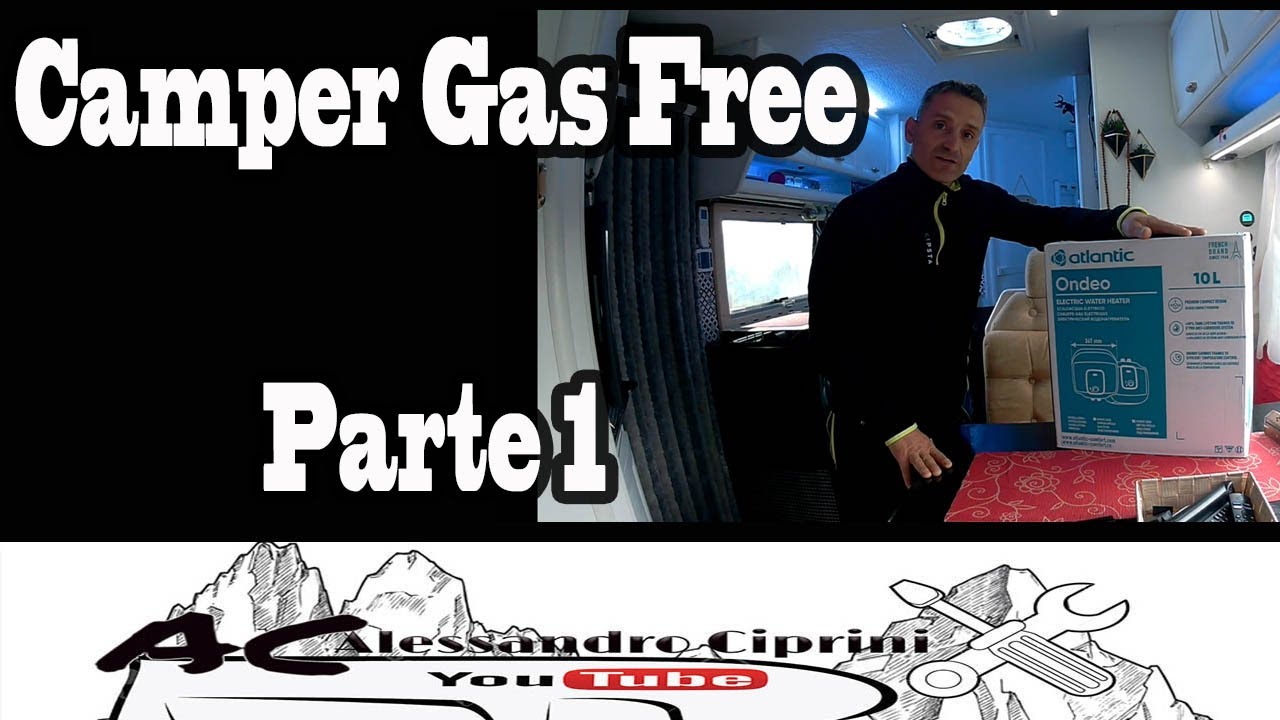 Camper Gas Free - Parte 1