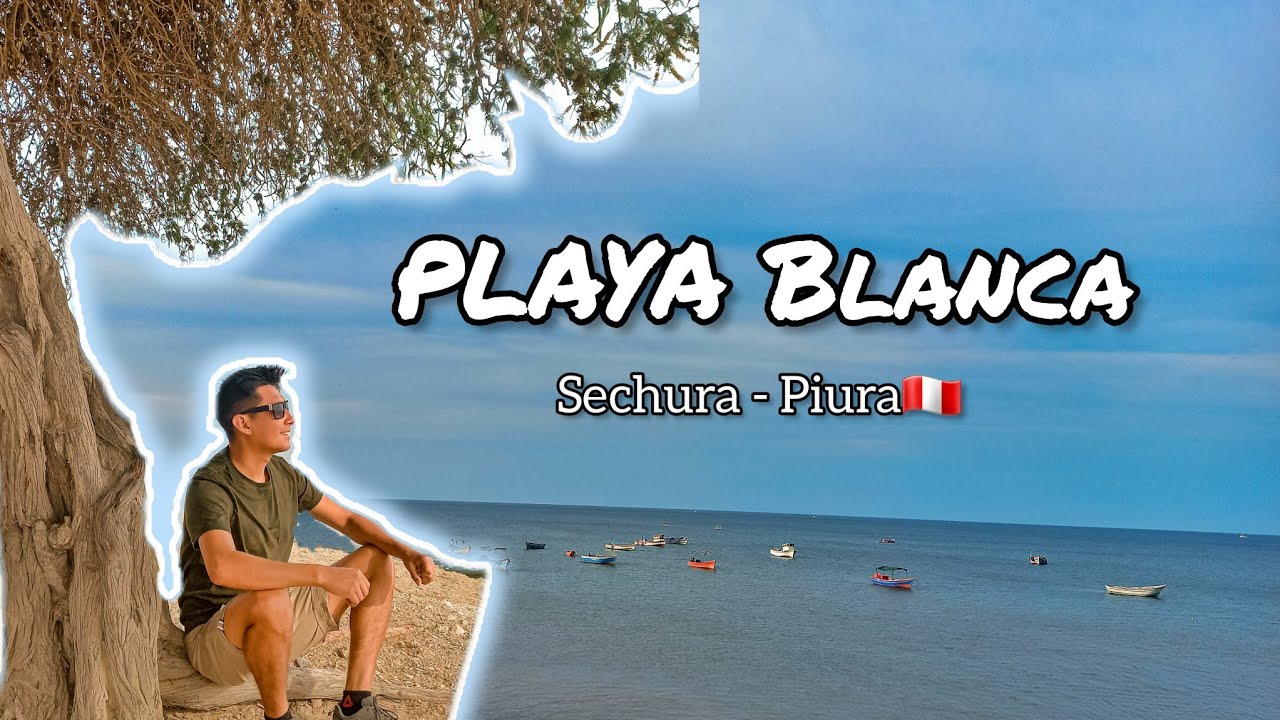 Playa Blanca- Sechura- Piura #perú
