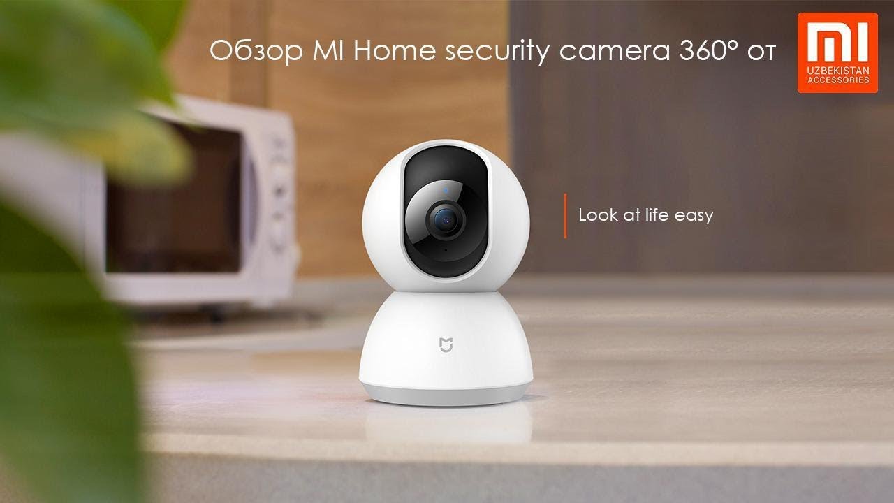 Обзор Mi Home Security Camera 360 от Mi Uzbekistan