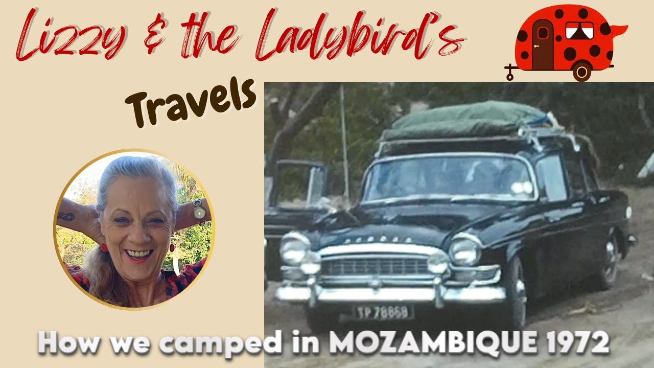 How We Camped in Mozambique in 1972 &ndash; Family Memories