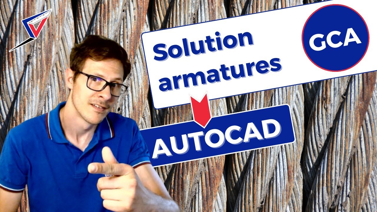 Gabarit Personnalisé GCA – Armatures Béton Armé sur AutoCAD | Présentation & Astuces