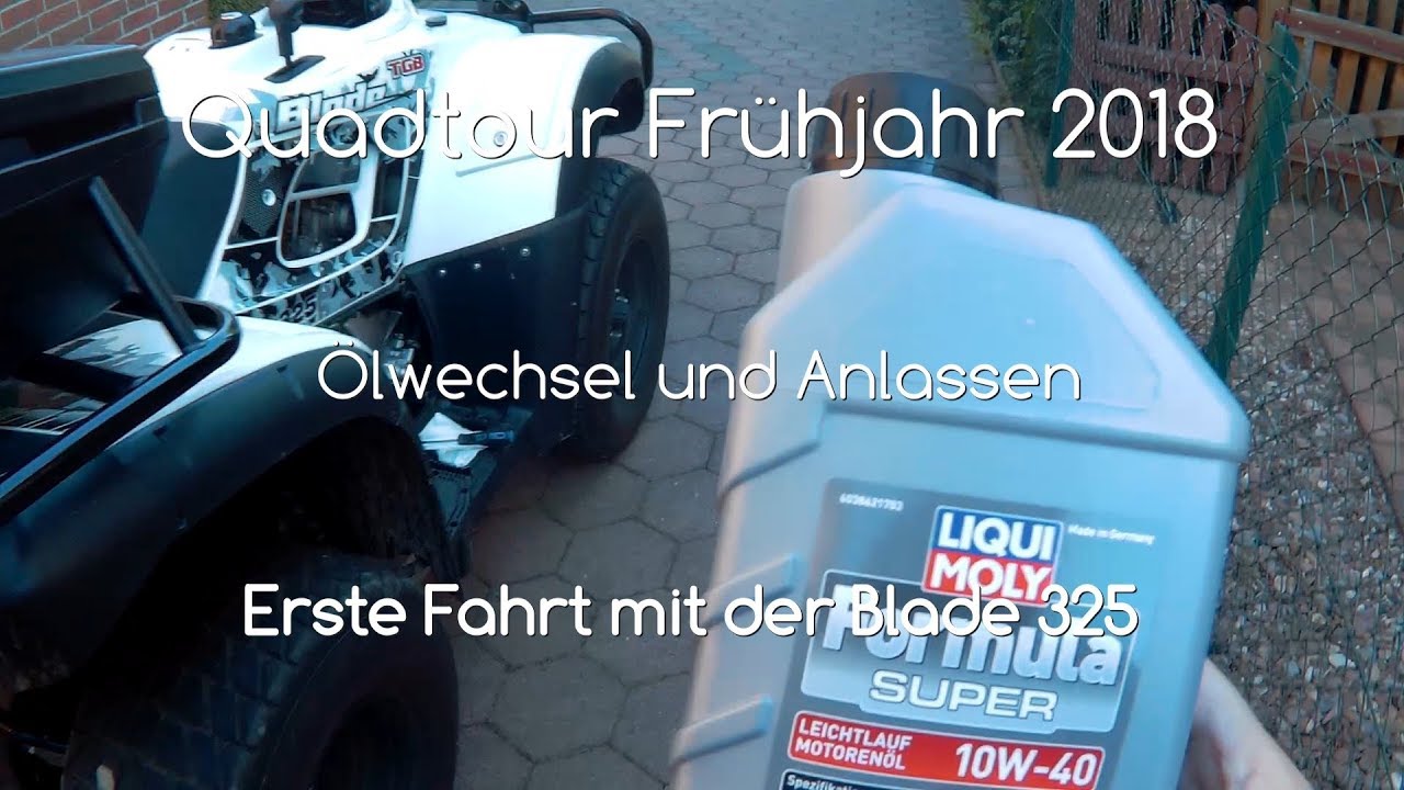Quadtour 2018 - Ölwechsel, Anlassen und Fahrt zur Reifendruckkontrolle