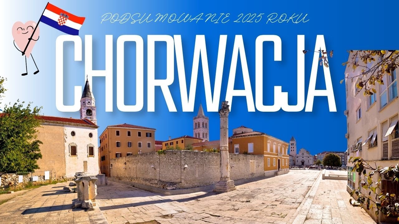 🇭🇷 Chorwacja 2025 i nie tylko | Podróżnicze podsumowanie roku
