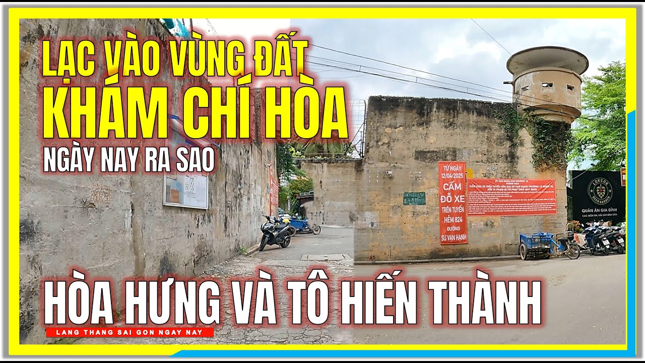 Sài Gòn LẠC VÀO VÙNG ĐẤT KHÁM CHÍ HÒA NAY RA SAO | HÒA HƯNG & TÔ HIẾN THÀNH Q10 | Sài Gòn Ngày Nay