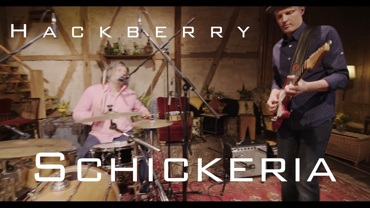 Hackberry - Schickeria