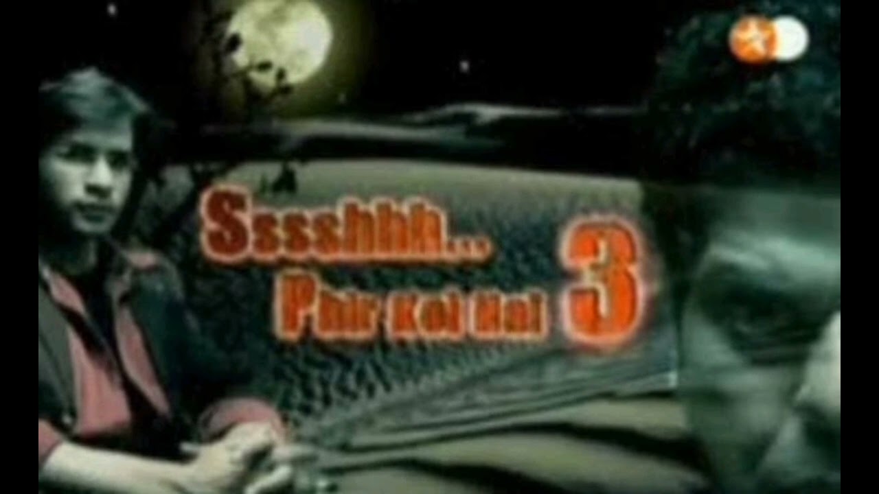 Ssshhh...Phir koi hai | OST 34 | Ajinkya's journey & Evil forces