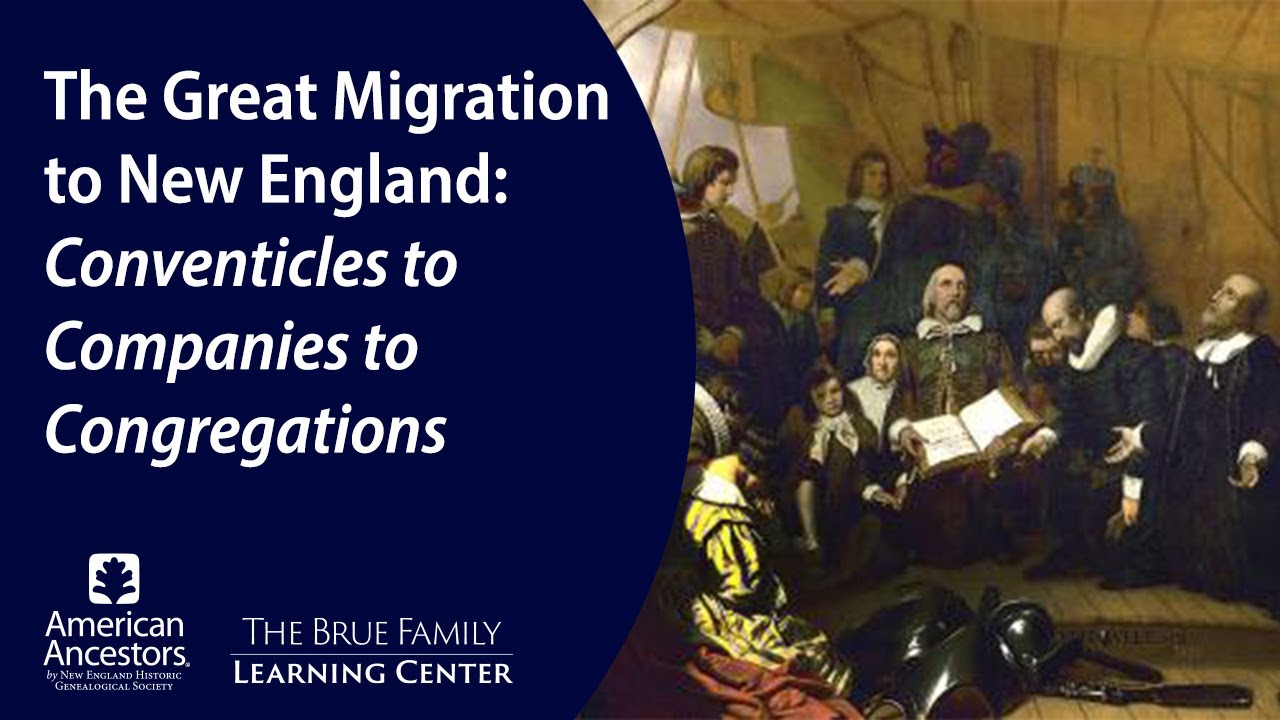The Great Migration to New England: Conventicles to Companies to Congregations