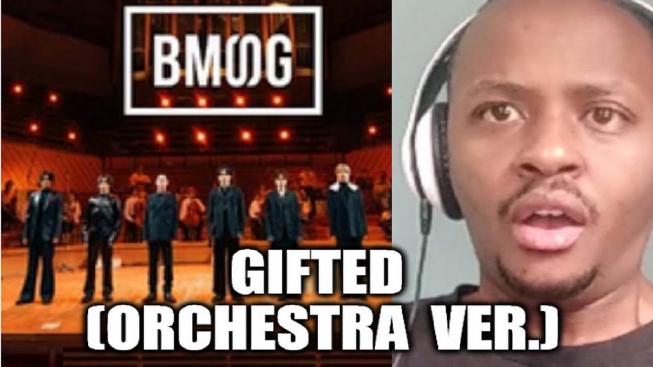 BE: FIRST REACTION | Gifted (Orchestra Version)