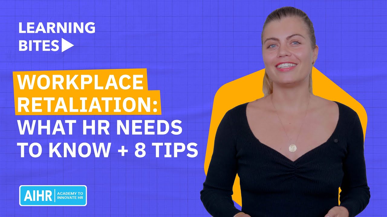 Workplace Retaliation: What HR Needs to Know + 8 Tips