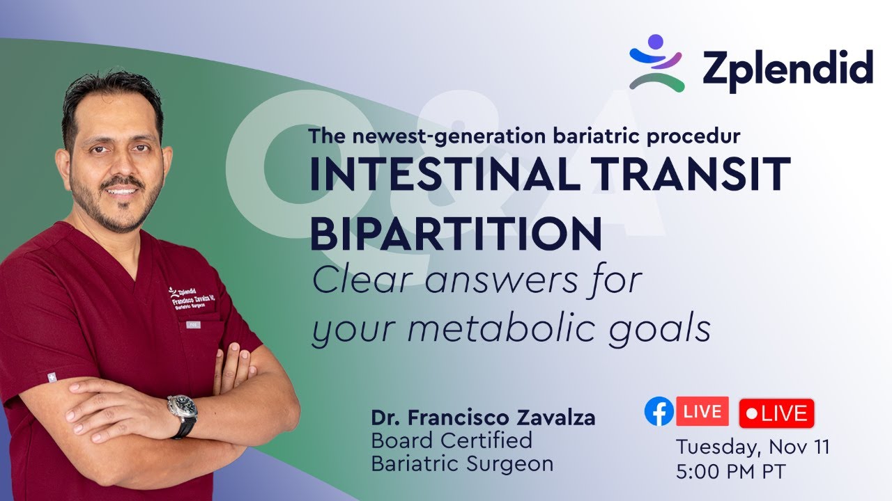 Intestinal Transit Bipartition Live Q&A | Dr. Zavalza | Zplendid