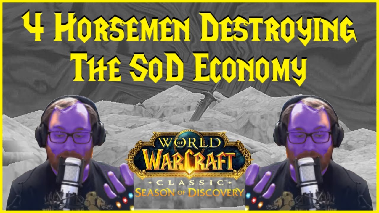 Season of Discovery: 4 Horsemen Destroying The SoD Economy