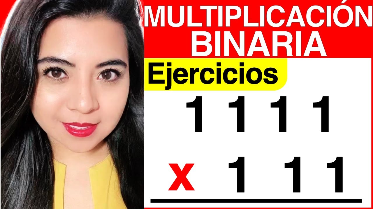 MULTIPLICACIÓN BINARIA - Ejercicio #5