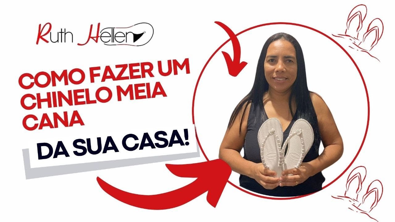 TUTORIAL: Como fazer o Chinelo Meia Cana