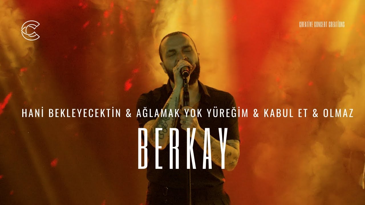 Berkay - Hani Bekleyecektin & Ağlamak Yok Yüreğim & Kabul Et & Olmaz (Live) #Berkay #Canlı #Konser
