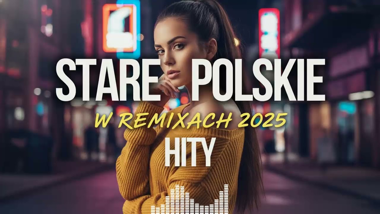 Powrót do Starych Dobrych Czasów! 🎶 Polskie Hity Retro Dance Remix 🇵🇱 NON-STOP