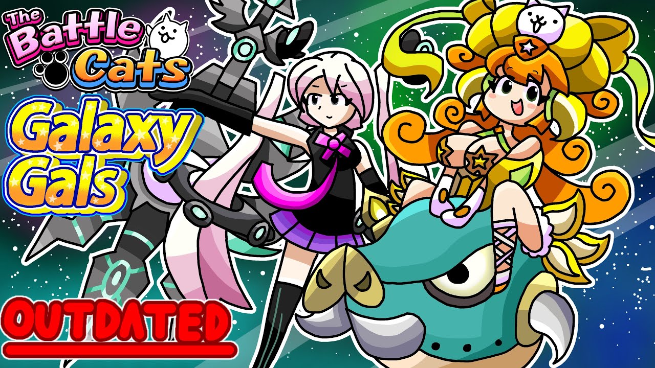 Battle Cats | Ranking All Galaxy Gals from Worst to Best (OUTDATED)