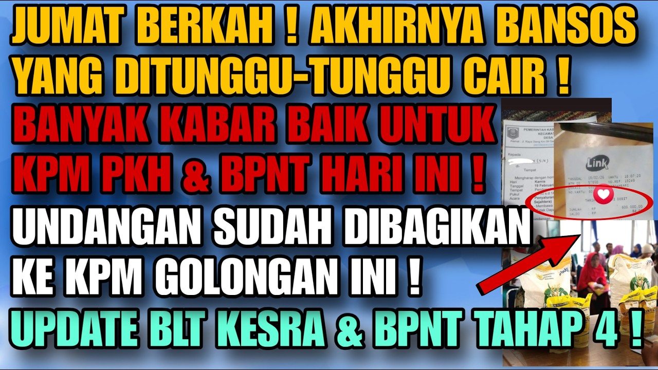 JUMAT BERKAH ! AKHIRNYA BANSOS YANG DITUNGGU CAIR ! UPDATE PKH, BPNT & BANSOS TAMBAHAN & BLT KESRA !