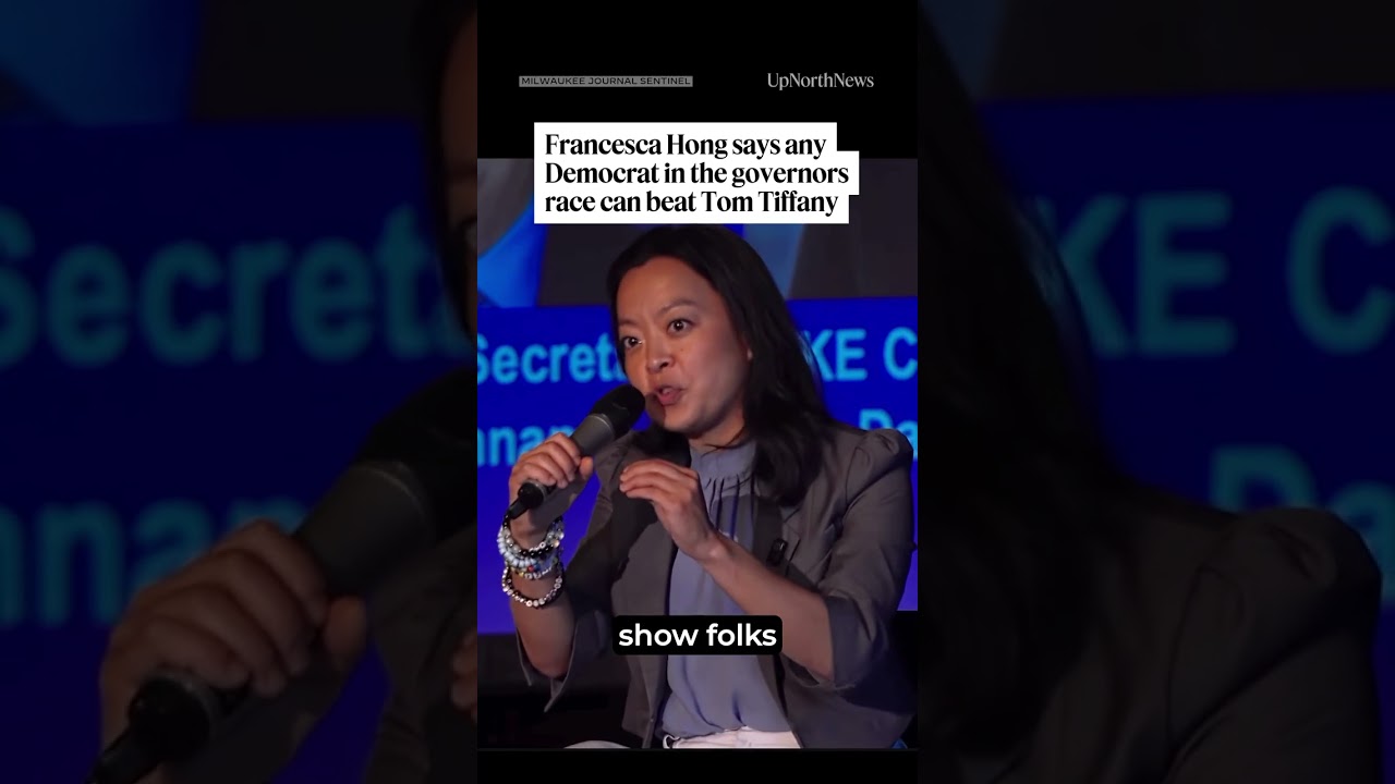 Francesca Hong says any Democrat in the governors race can beat Tom Tiffany