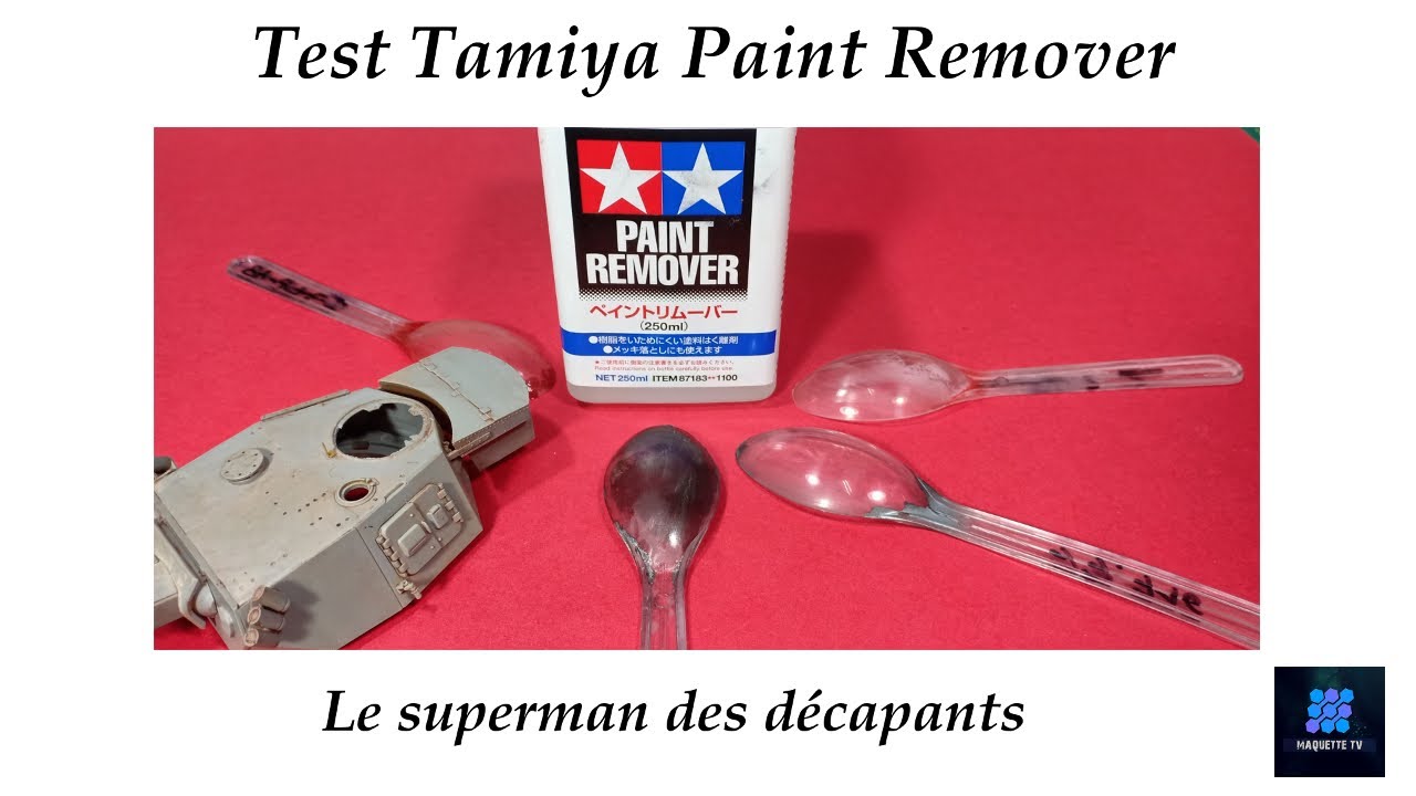 Test Tamiya Paint Remover, le Superman des décapants