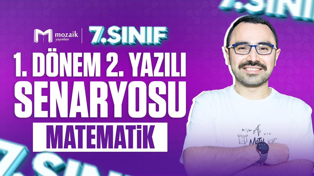7. Sınıf Matematik 1.Dönem 2.Yazılı | Genel Tekrar | Yazılı Hazırlık