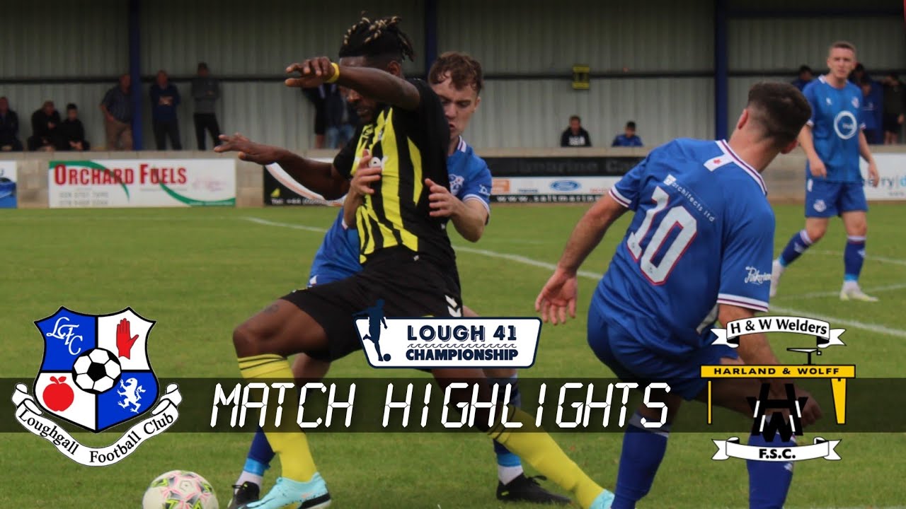 MATCH HIGHLIGHTS| Loughgall vs H&W Welders, Saturday 17th September 2022.