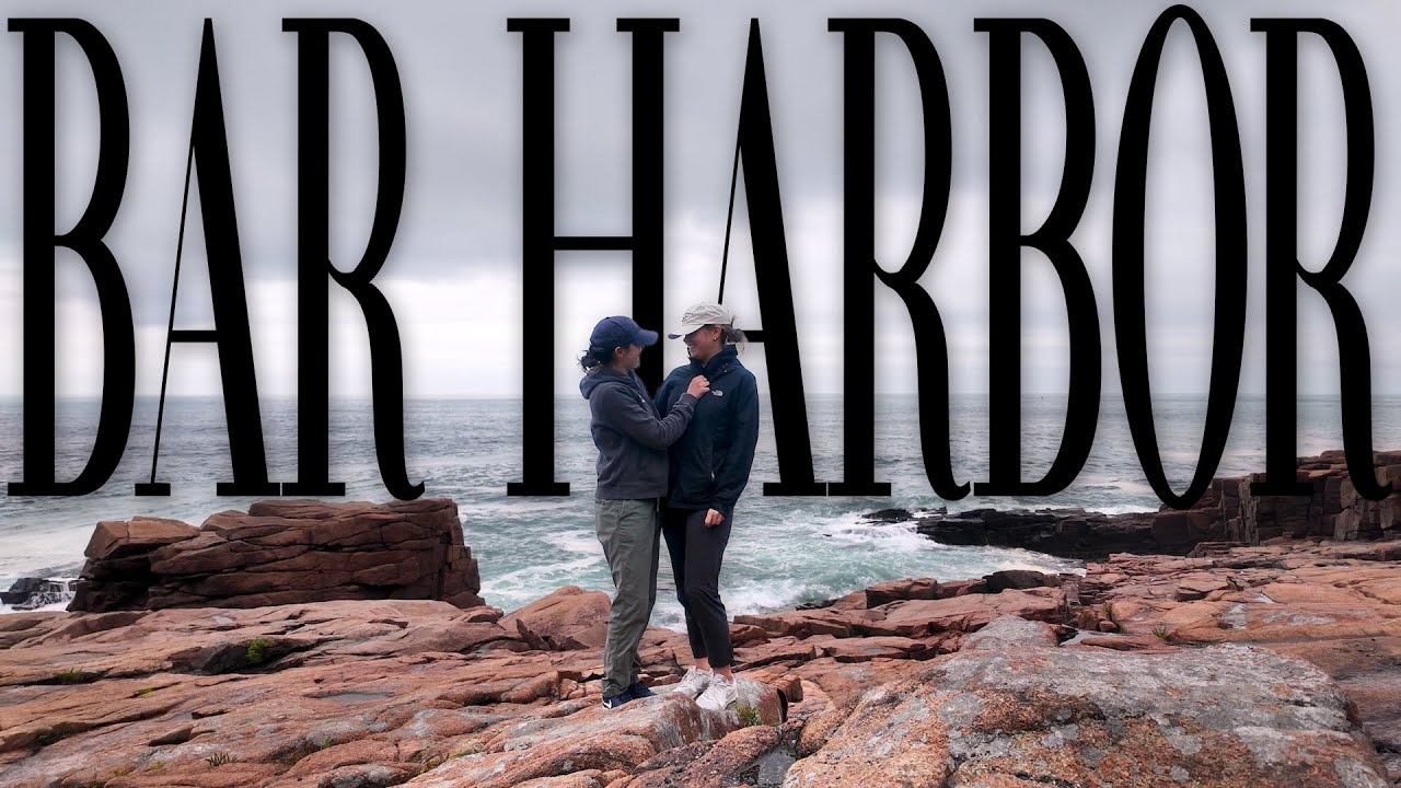 Bar Harbor, Maine & Acadia National Park | Cate and Jo | Views, Food, & Bars