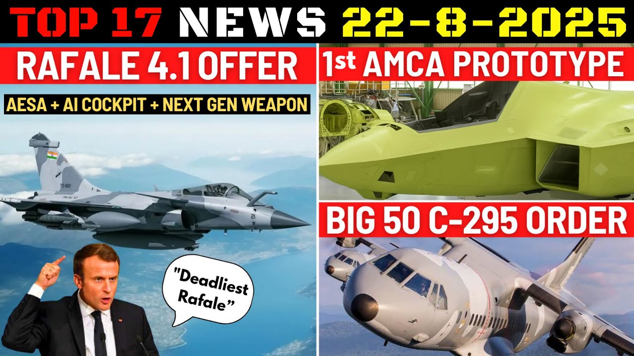 Indian Defence Updates : New Rafale 4.1 Offer,AMCA 1st Prototype,50 C-295 Order,DRDO Krashuka EW